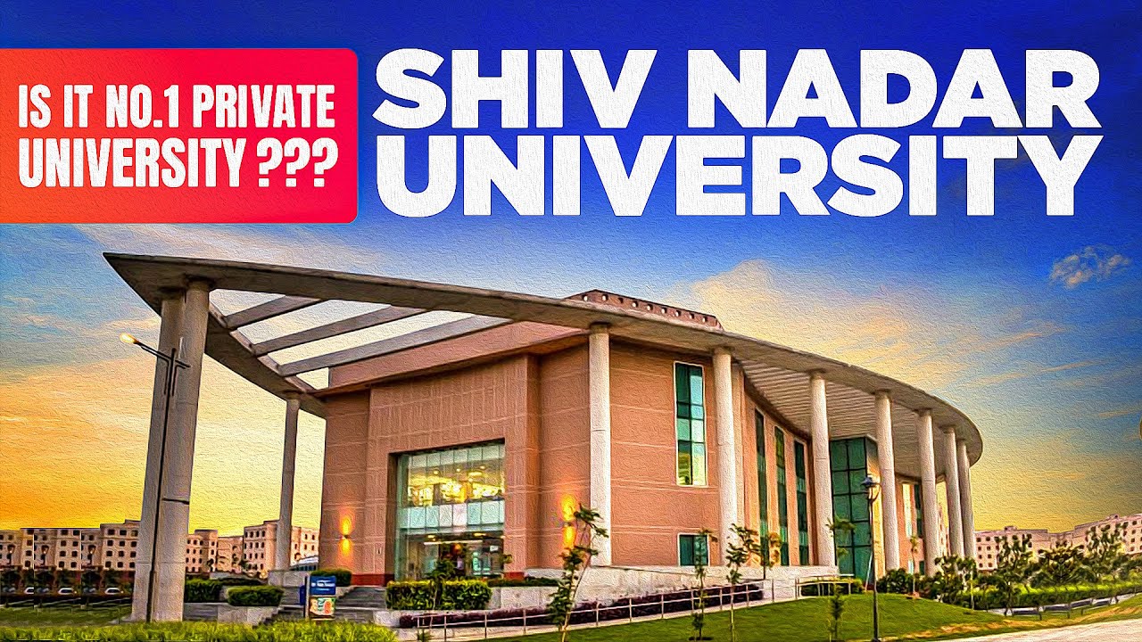 Shiv Nadar University